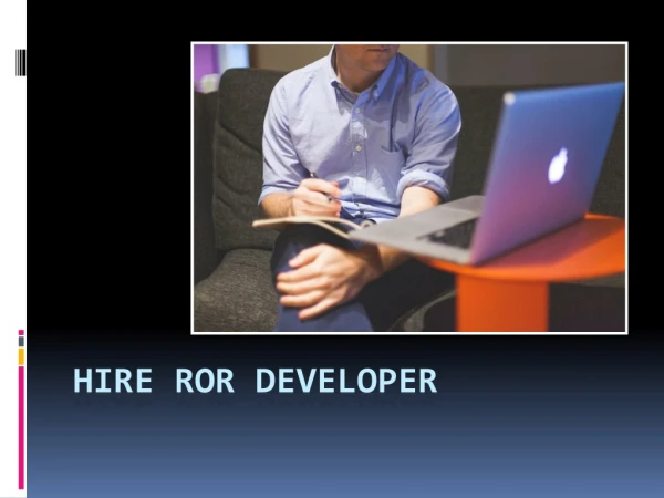 Hire ROR Developer - Quite Interesting Facts About ROR Clients