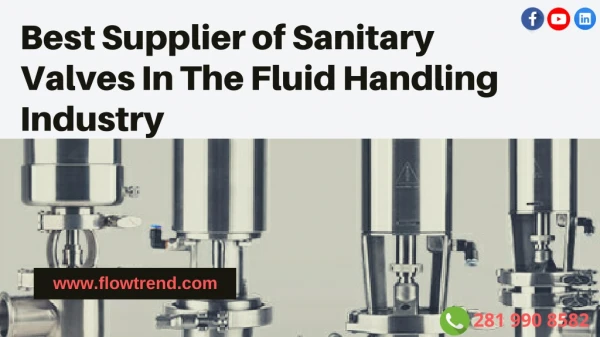 Best Supplier of Sanitary Valves In The Fluid Handling Industry