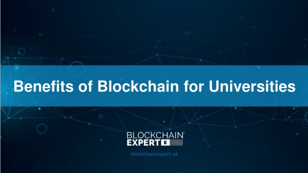 Benefits of Blockchain for Universities