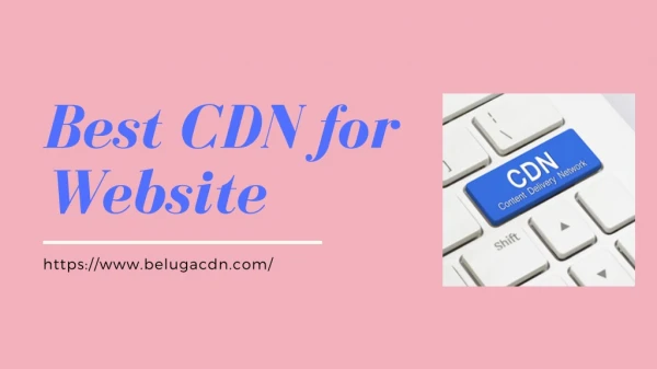 best cdn for website