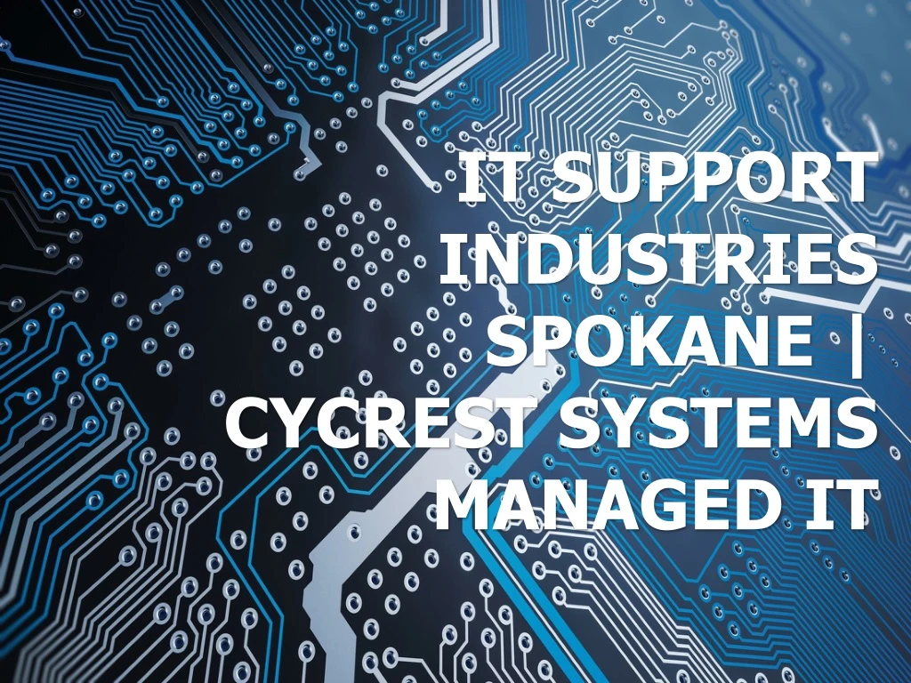 it support industries spokane cycrest systems