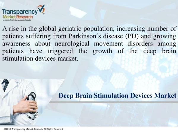Deep Brain Stimulation Devices Market Promises a Robust 11% CAGR During 2014 and 2020