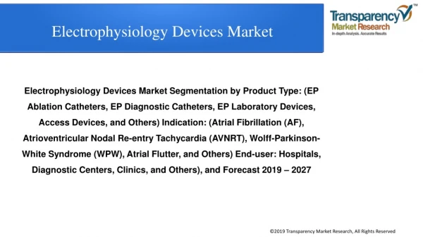 Electrophysiology Devices Market to Reach Nearly US$ 11 Bn by 2027