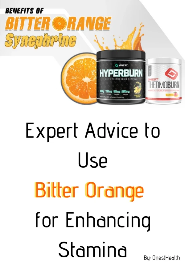 Expert Advice to Use Bitter Orange for Enhancing Stamina