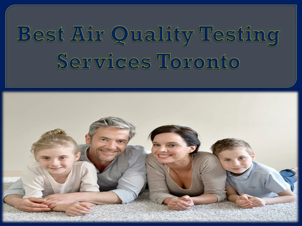 best air quality testing services toronto