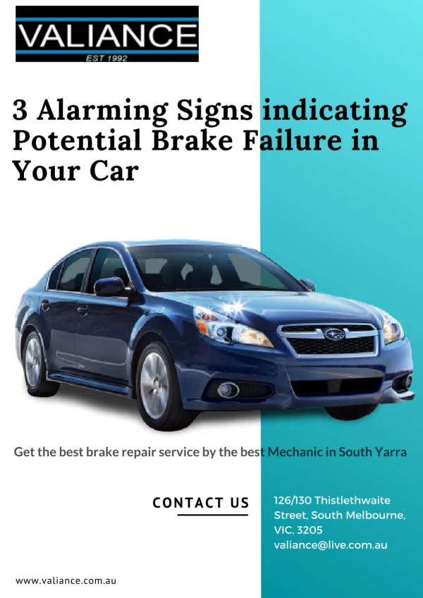 3 Alarming Signs indicating Potential Brake Failure in Your Car