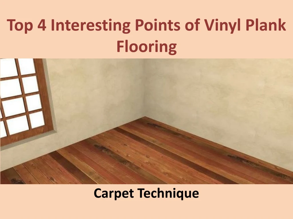 top 4 interesting points of vinyl plank flooring