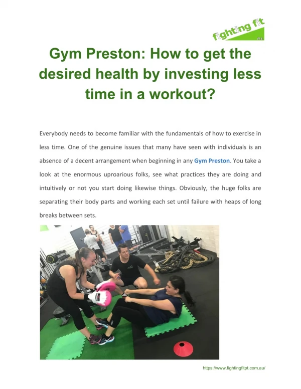 Gym Preston: How to get the desired health by investing less time in a workout?