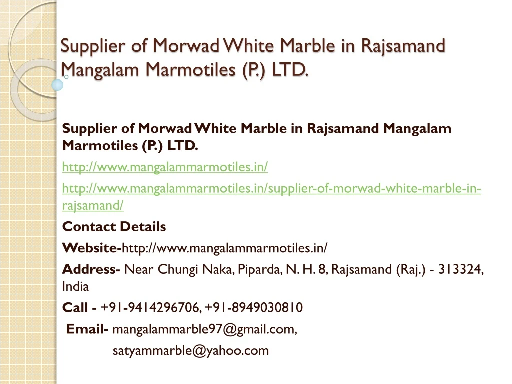 supplier of morwad white marble in rajsamand mangalam marmotiles p ltd
