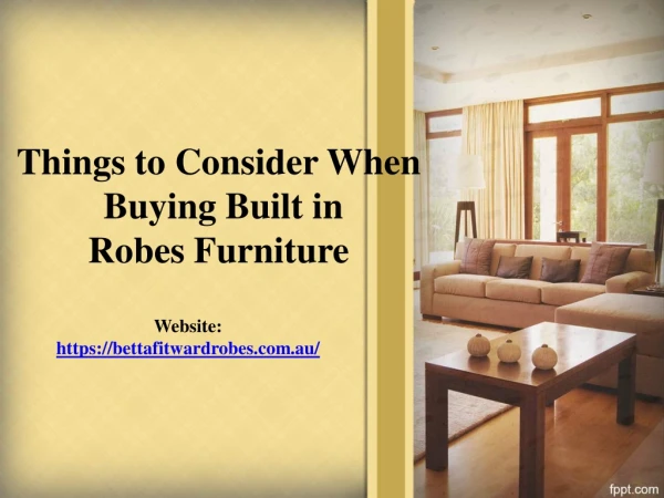 Things to Consider When Buying Built in robes Furniture
