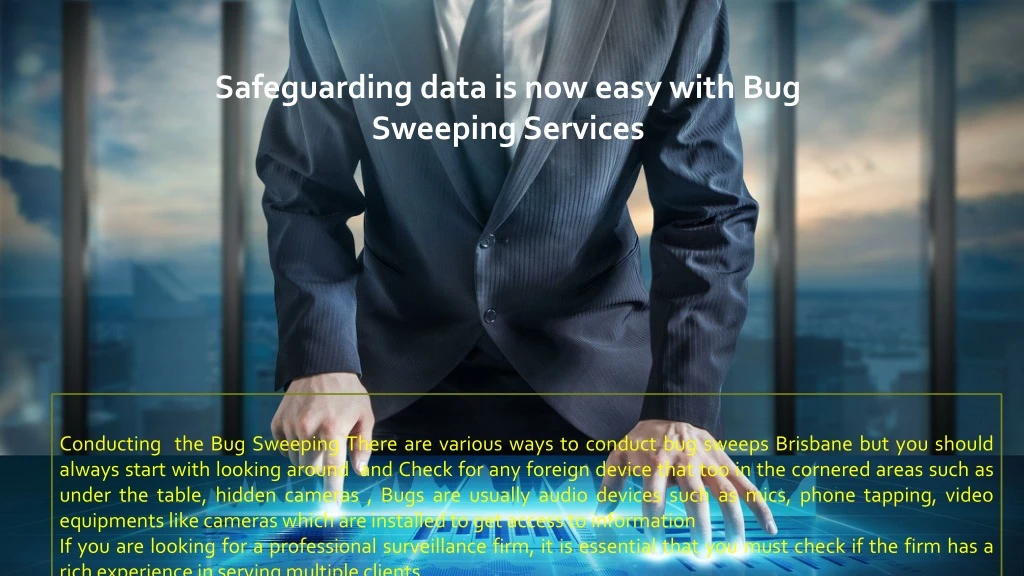 safeguarding data is now easy with bug sweeping