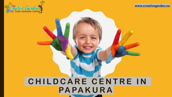 Child Care Centre in Papakura