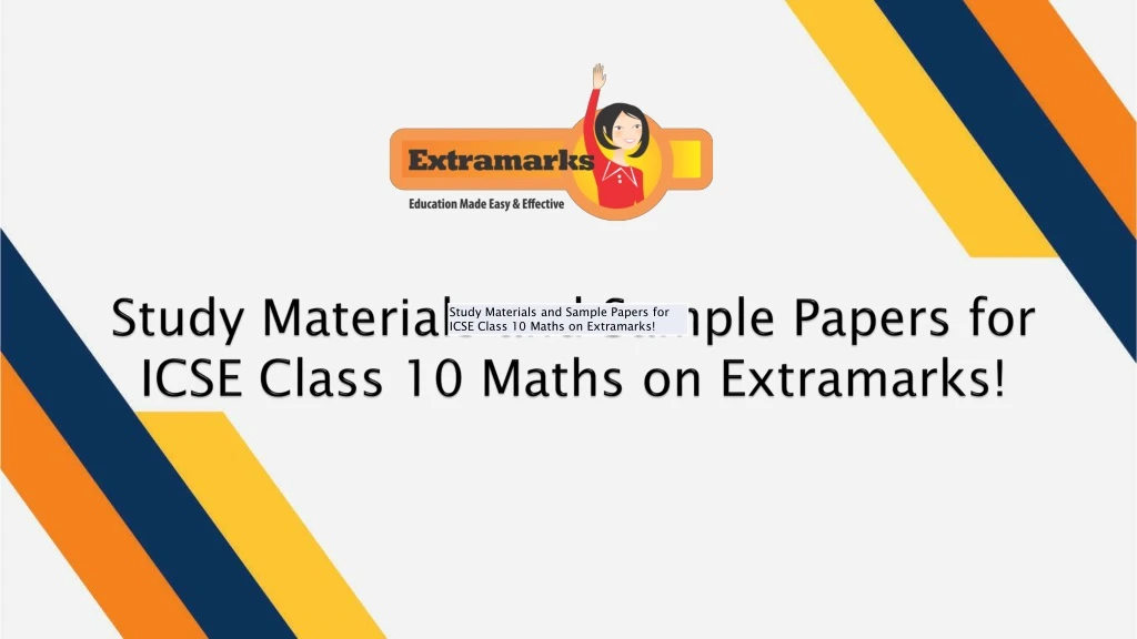 study materials and sample papers for icse class 10 maths on extramarks