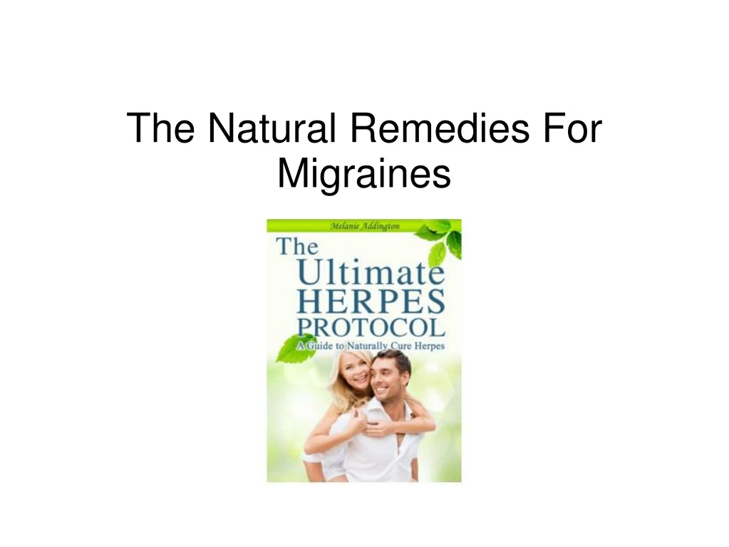 the natural remedies for migraines