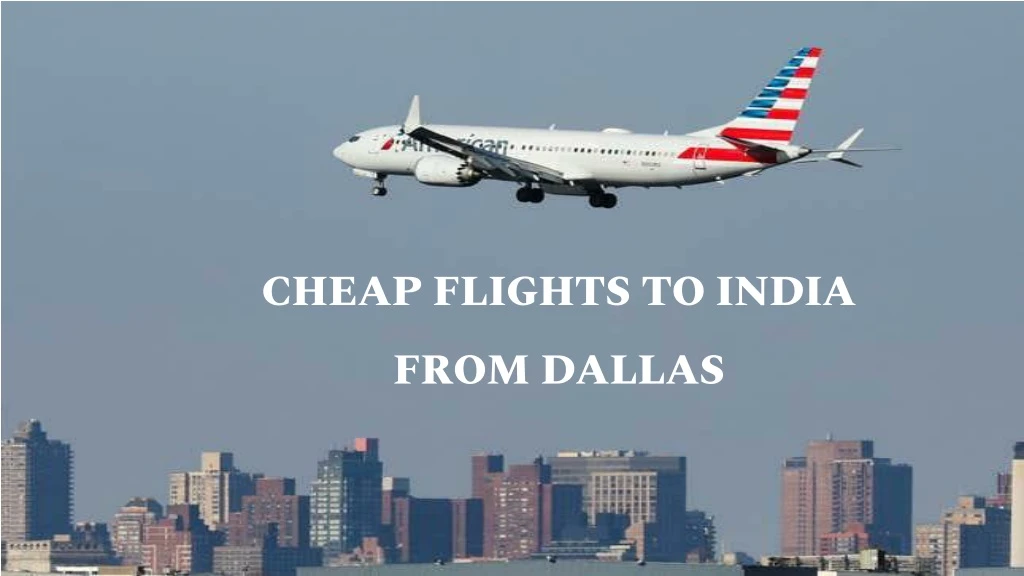 cheap flights to india from dallas