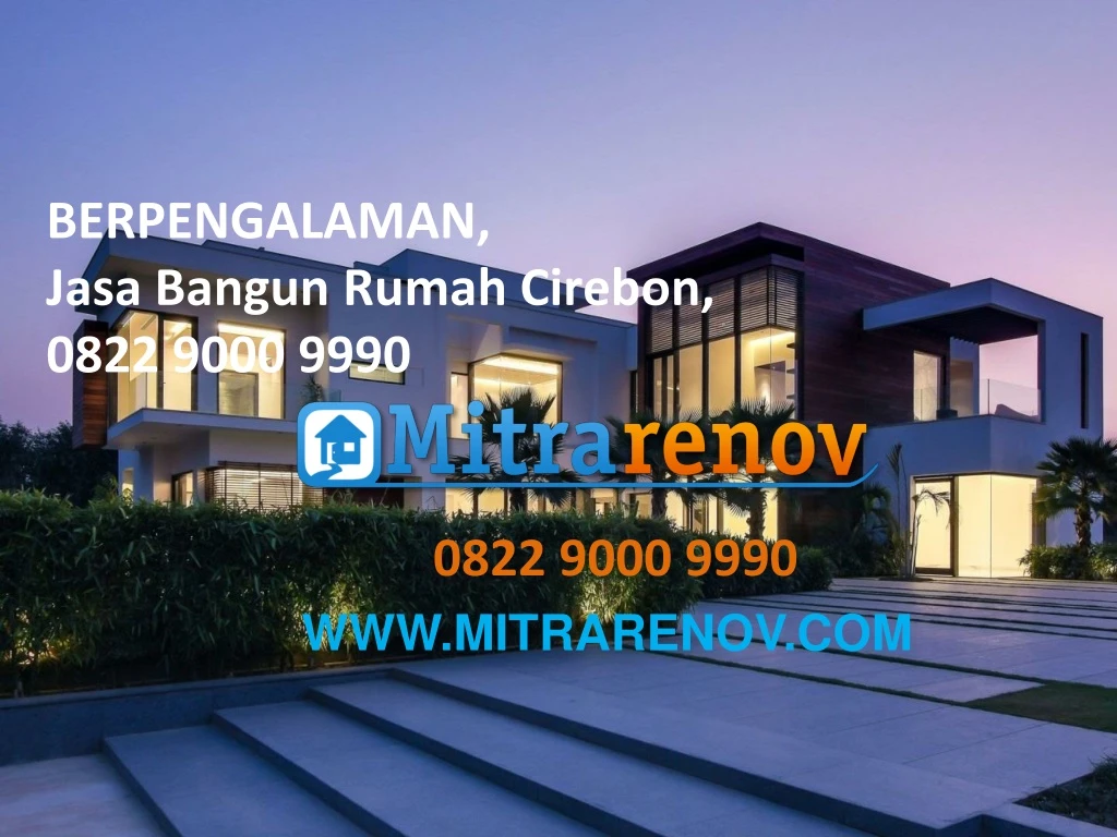 berpengalaman jasa bangun rumah cirebon 0822 9000