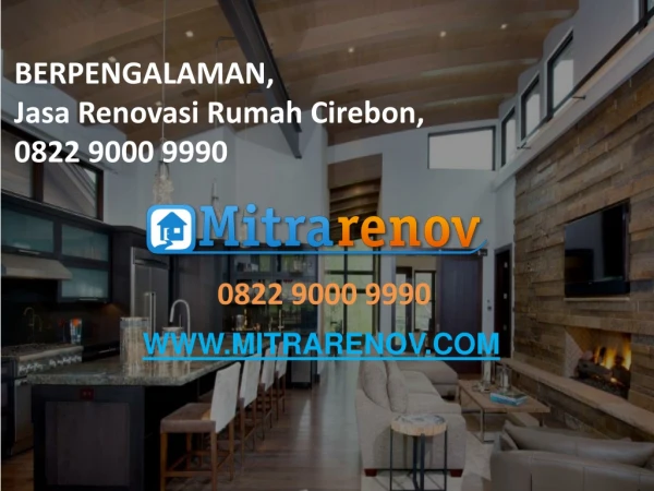 TERBAIK, Jasa Renovasi Rumah Cirebon, 0822 9000 9990