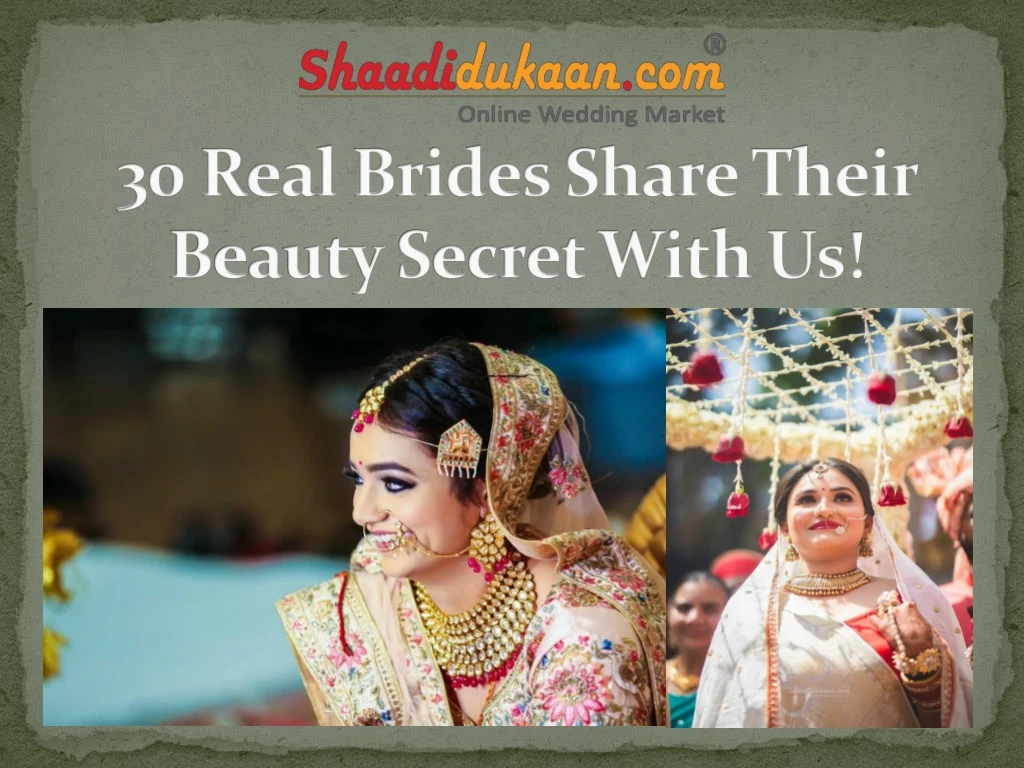 30 real brides share their beauty secret with us