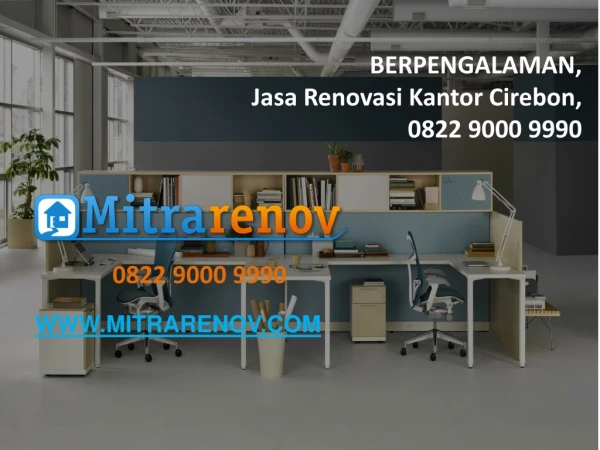 TERBAIK, Jasa Renovasi kantor Cirebon, 0822 9000 9990
