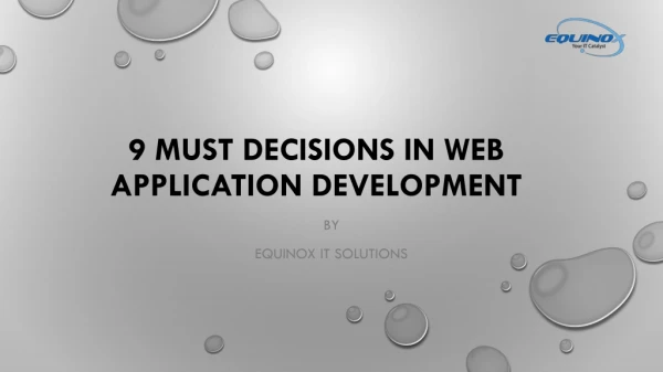 9 Must Decisions in Web Application Development