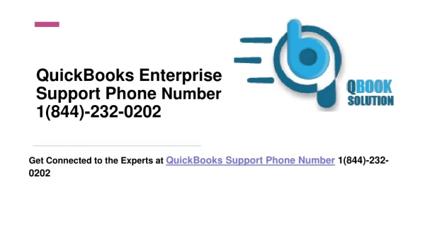 QuickBooks Enterprise Support Phone Number 1(844)-232-0202