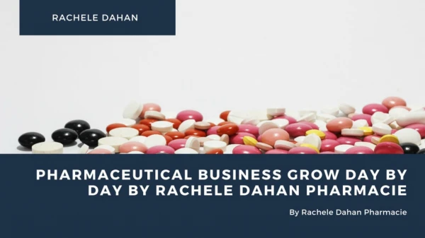 Pharmaceutical Business Grow Day by Day by Rachele Dahan Pharmacie