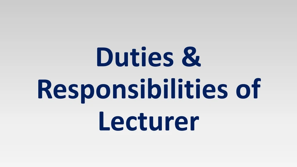 duties responsibilities of lecturer