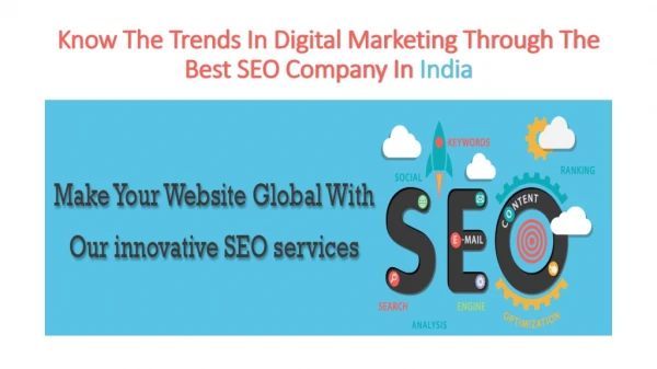 Know the trends in Digital Marketing through the best SEO Company in India