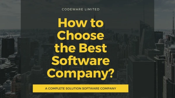 Choose the Best Software Company | CodeWare Limited