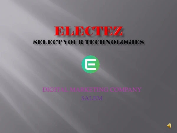 Electez-  Digital Marketing Company in salem