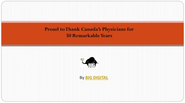 Proud to Thank Canada’s Physicians for 50 Remarkable Years