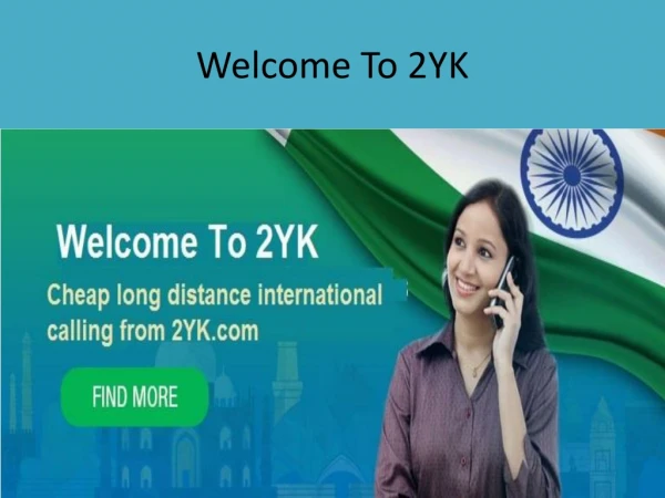 2YK offer cheap international call rates plans India from Canada