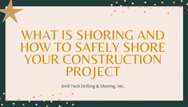 What Is Shoring and How to Safely Shore Your Construction Project