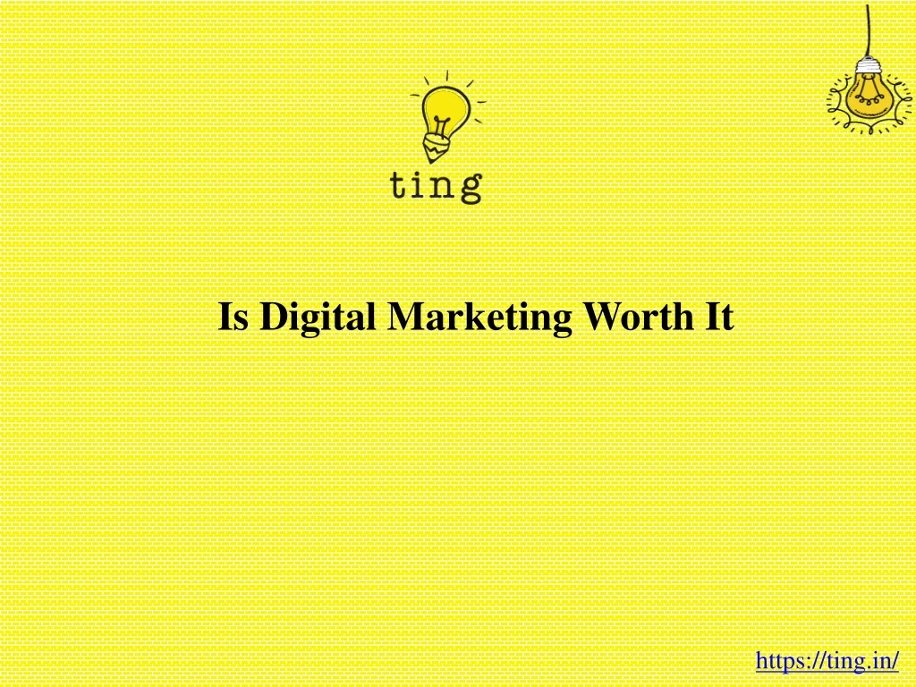 is digital marketing worth it