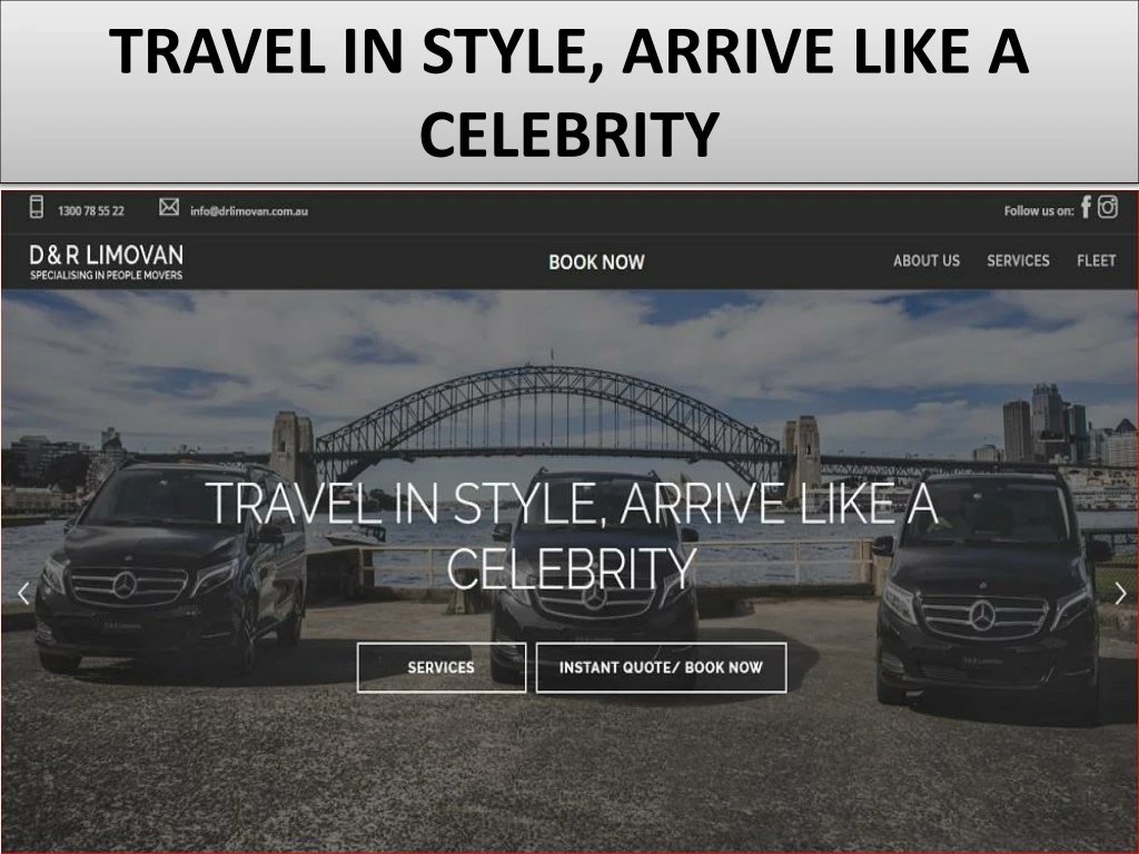 travel in style arrive like a celebrity