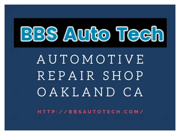 Automotive Repair Shop Oakland CA