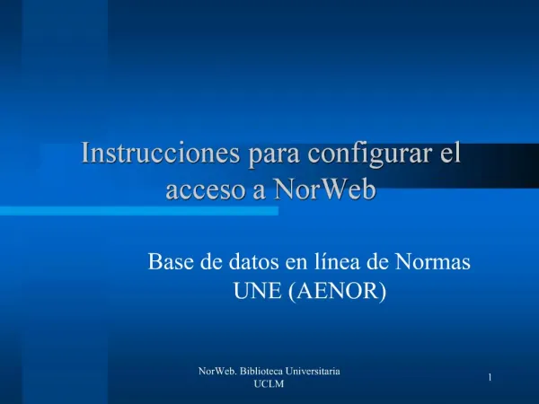 Instrucciones para configurar el acceso a NorWeb