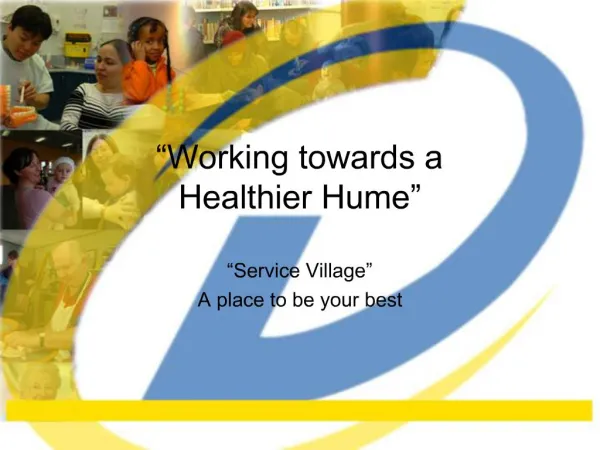 Working towards a Healthier Hume
