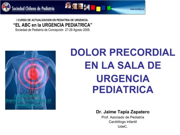 I CURSO DE ACTUALIZACION EN PEDIATRIA DE URGENCIA. EL ABC en la URGENCIA PEDIATRICA Sociedad de Pediatr a de Concepci