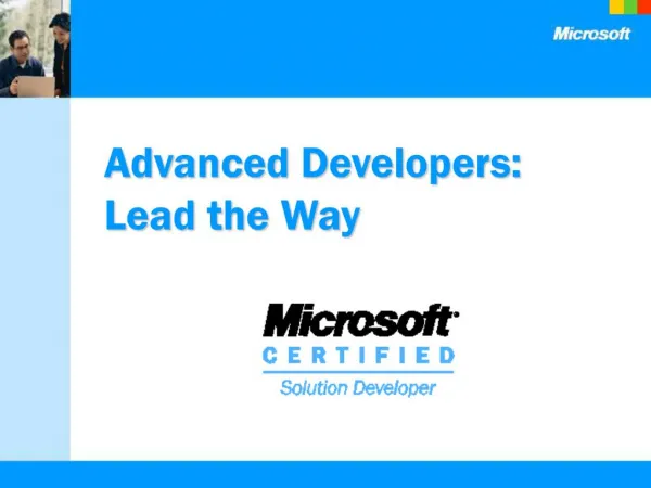 Advanced Developers: Lead the Way