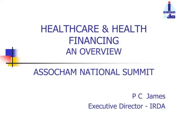 HEALTHCARE HEALTH FINANCING AN OVERVIEW ASSOCHAM NATIONAL SUMMIT