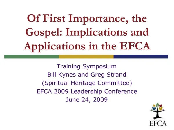 Of First Importance, the Gospel: Implications and Applications in the EFCA