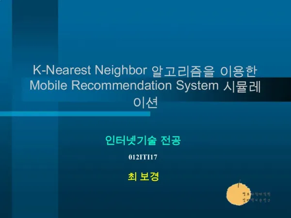 K-Nearest Neighbor Mobile Recommendation System
