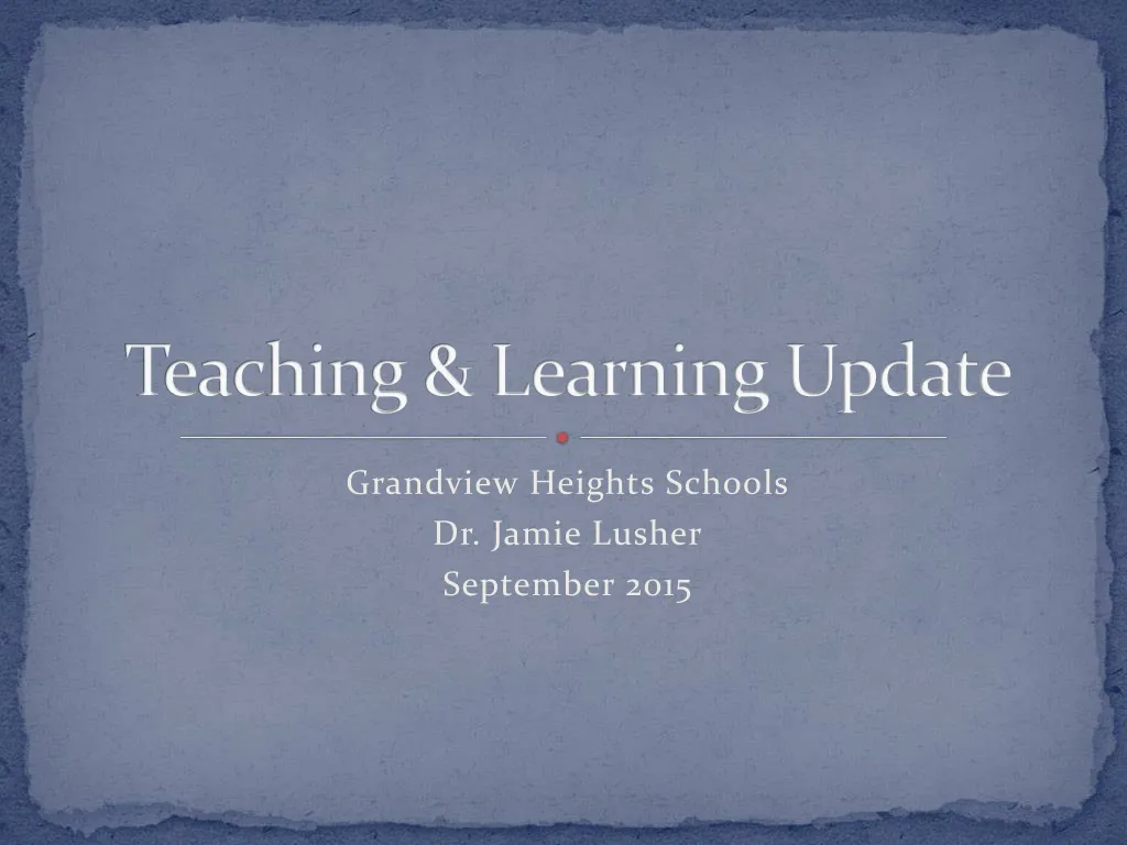 teaching learning update