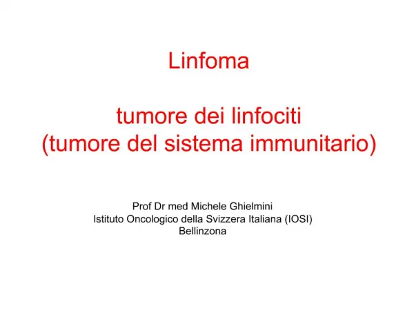 Linfoma tumore dei linfociti tumore del sistema immunitario