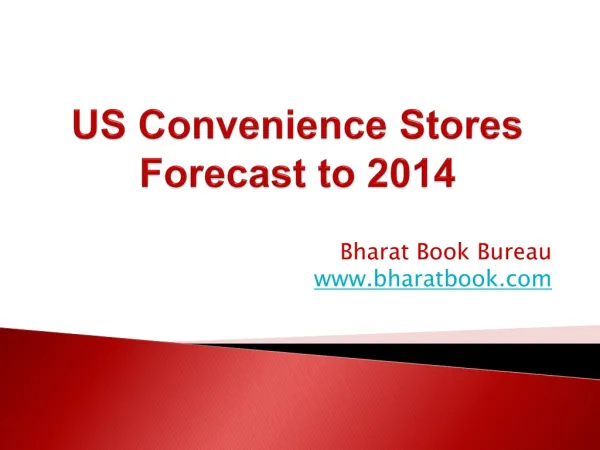 US Convenience Stores Forecast to 2014