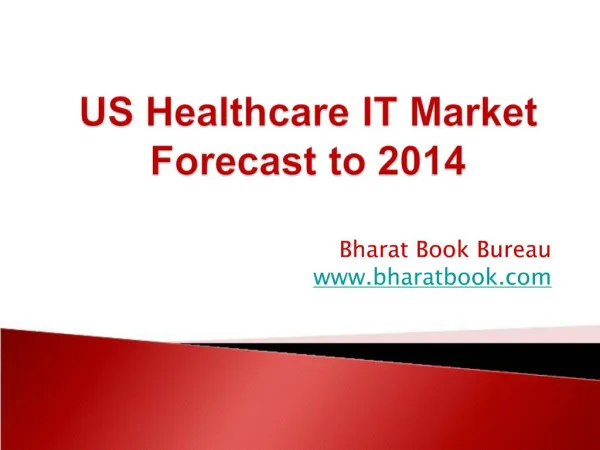 US Healthcare IT Market Forecast to 2014