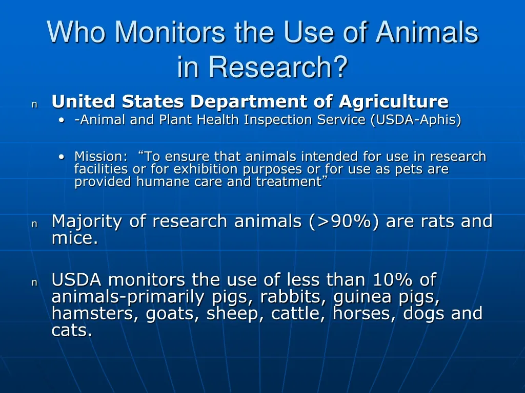 who monitors the use of animals in research