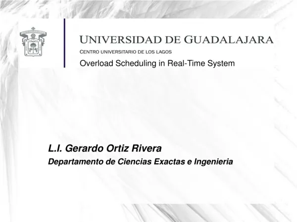 L.I. Gerardo Ortiz Rivera Departamento de Ciencias Exactas e Ingenieria