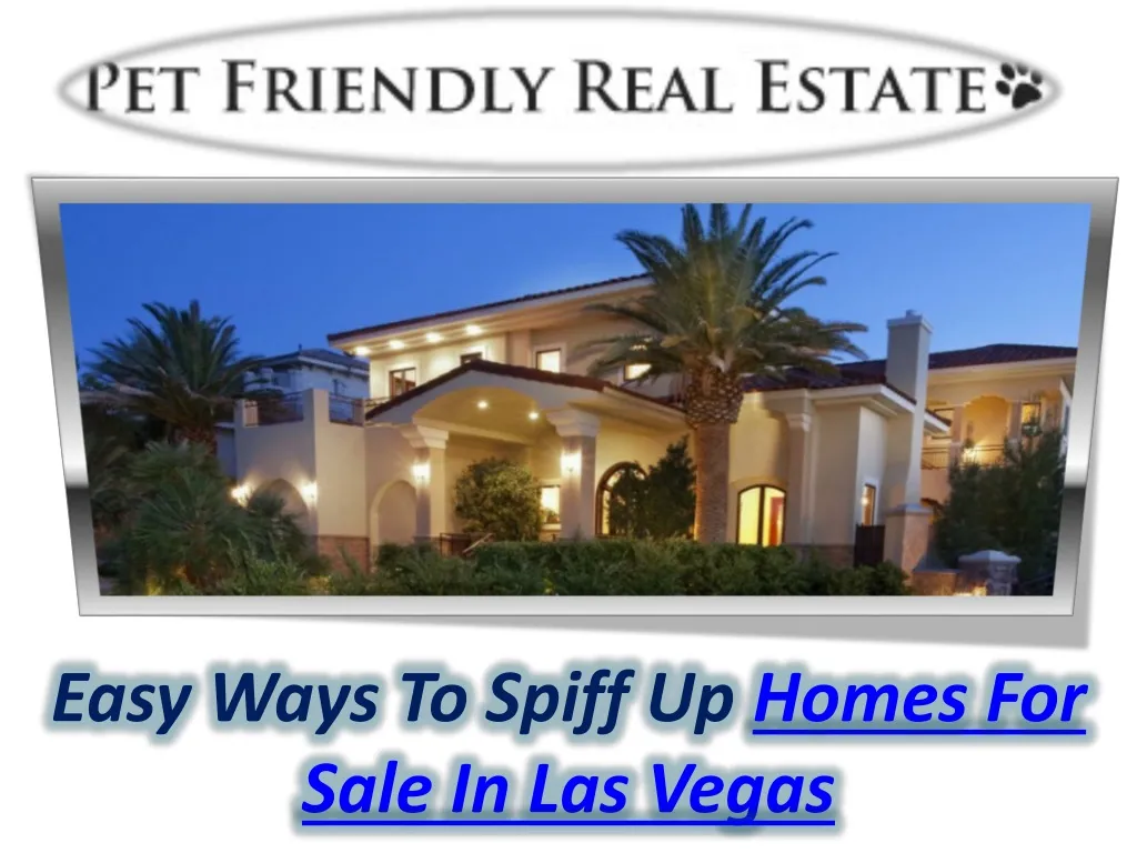 easy ways to spiff up homes for sale in las vegas